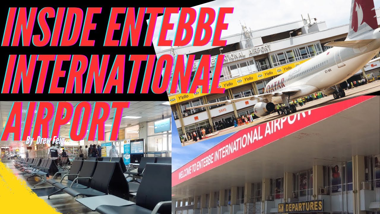 INSIDE Entebbe International Airport UGANDA