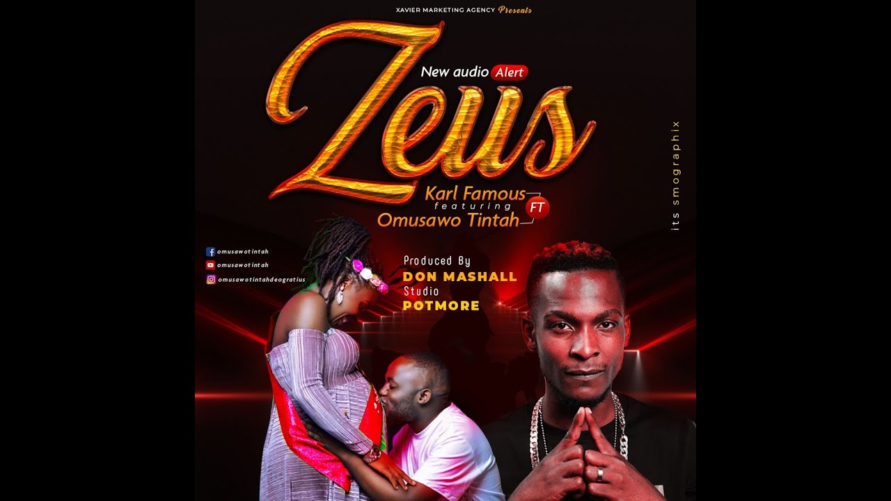 ZEUS  – KARL FAMOUS FT OMUSAWO TINTAH  (Official Music Audio)