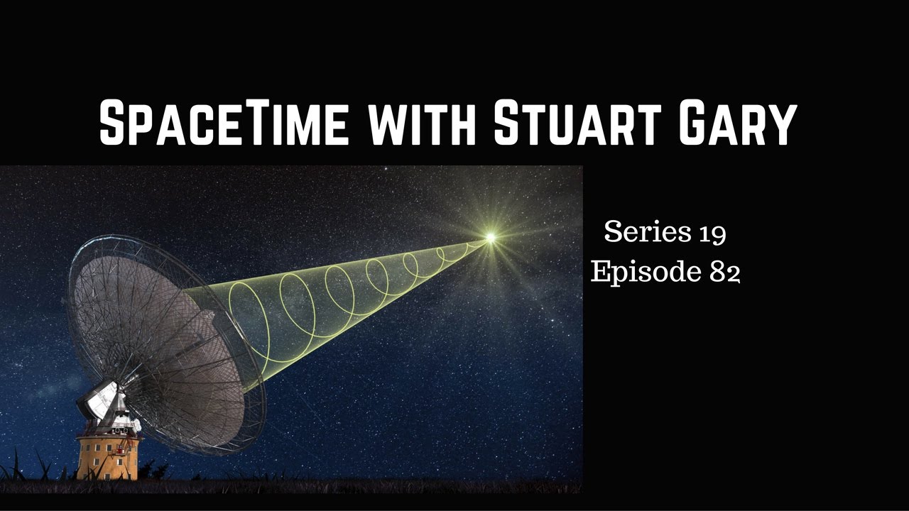 New clues about mysterious Fast Radio Bursts – SpaceTime with Stuart Gary S19E82