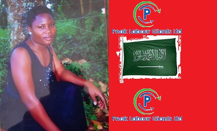 SAUDI HORRORS! Labour Export Firm Peak Faces Heat Over Maid’s Mysterious Death, Alleged Postmortem Report Cover-Up at E’bbe Airport