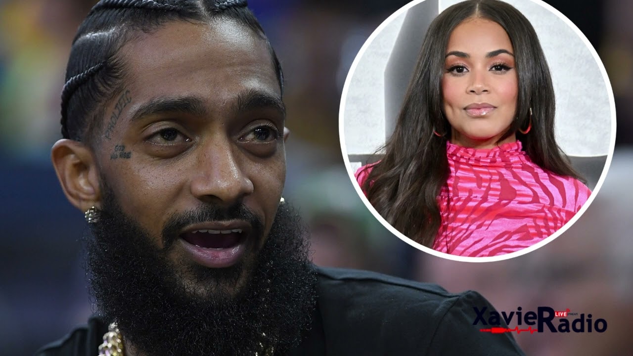 NIPSEY HUSSLE REMEMBERED BY LAUREN LONDON , I LOVE YOU’