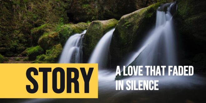 A Love That Faded in Silence - STORY TELLING , Stories That Speak" 1 Tintah Media
