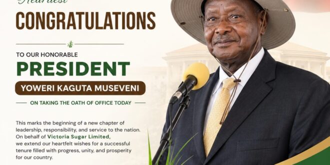 Victoria Sugar Congratulates President Museveni On Swearing-In, Reaffirms Commitment To Uganda’s Economic Transformation