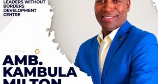 Amb.Kambula Milton Appointed Leaders Without Borders Country Rep., Invited To Address Global Leaders In Singapore